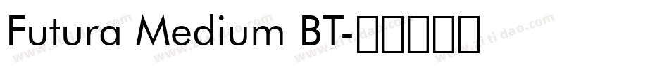 Futura Medium BT字体转换